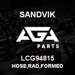 LCG94815 Sandvik HOSE,RAD,FORMED | AGA Parts