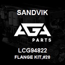 LCG94822 Sandvik FLANGE KIT,#20 | AGA Parts