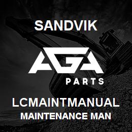 LCMAINTMANUAL Sandvik MAINTENANCE MAN | AGA Parts