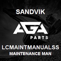 LCMAINTMANUALSS Sandvik MAINTENANCE MAN | AGA Parts