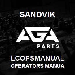 LCOPSMANUAL Sandvik OPERATORS MANUA | AGA Parts