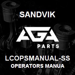 LCOPSMANUAL-SS Sandvik OPERATORS MANUA | AGA Parts