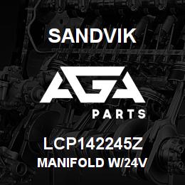 LCP142245Z Sandvik MANIFOLD W/24V | AGA Parts