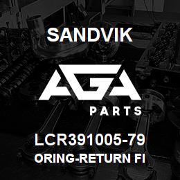 LCR391005-79 Sandvik ORING-RETURN FI | AGA Parts