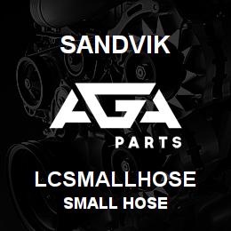 LCSMALLHOSE Sandvik SMALL HOSE | AGA Parts