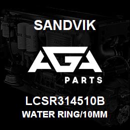 LCSR314510B Sandvik WATER RING/10MM | AGA Parts