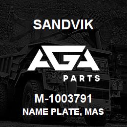 M-1003791 Sandvik NAME PLATE, MAS | AGA Parts