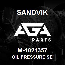 M-1021357 Sandvik OIL PRESSURE SE | AGA Parts