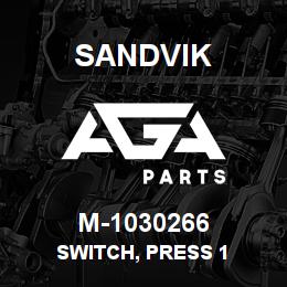 M-1030266 Sandvik SWITCH, PRESS 1 | AGA Parts