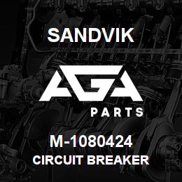 M-1080424 Sandvik CIRCUIT BREAKER | AGA Parts