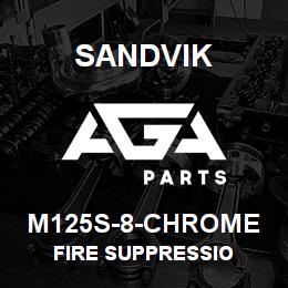 M125S-8-CHROME Sandvik FIRE SUPPRESSIO | AGA Parts