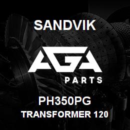 PH350PG Sandvik TRANSFORMER 120 | AGA Parts
