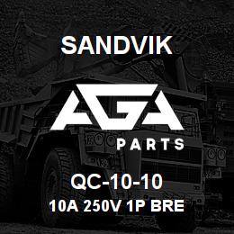 QC-10-10 Sandvik 10A 250V 1P BRE | AGA Parts