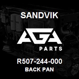 R507-244-000 Sandvik BACK PAN | AGA Parts