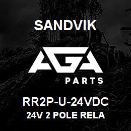RR2P-U-24VDC Sandvik 24V 2 POLE RELA | AGA Parts