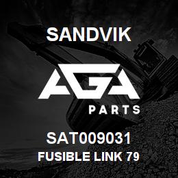 SAT009031 Sandvik FUSIBLE LINK 79 | AGA Parts