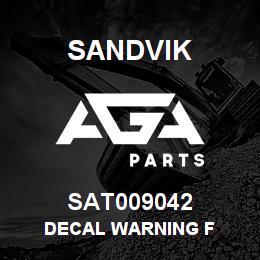 SAT009042 Sandvik DECAL WARNING F | AGA Parts