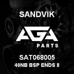 SAT068005 Sandvik 40NB BSP ENDS 8 | AGA Parts