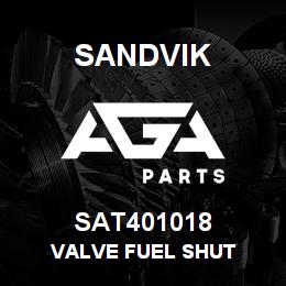 SAT401018 Sandvik VALVE FUEL SHUT | AGA Parts