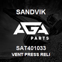 SAT401033 Sandvik VENT PRESS RELI | AGA Parts