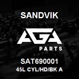SAT690001 Sandvik 45L CYL/HD/BK A | AGA Parts