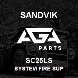 SC25LS Sandvik SYSTEM FIRE SUP | AGA Parts