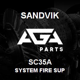 SC35A Sandvik SYSTEM FIRE SUP | AGA Parts
