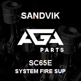 SC65E Sandvik SYSTEM FIRE SUP | AGA Parts