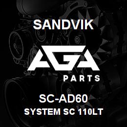SC-AD60 Sandvik SYSTEM SC 110LT | AGA Parts