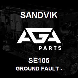 SE105 Sandvik GROUND FAULT - | AGA Parts