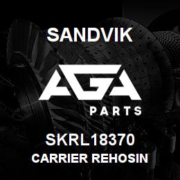 SKRL18370 Sandvik CARRIER REHOSIN | AGA Parts
