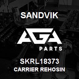 SKRL18373 Sandvik CARRIER REHOSIN | AGA Parts