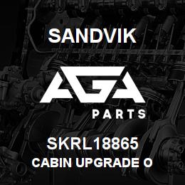 SKRL18865 Sandvik CABIN UPGRADE O | AGA Parts