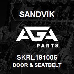 SKRL191006 Sandvik DOOR & SEATBELT | AGA Parts