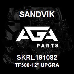 SKRL191082 Sandvik TF500-12' UPGRA | AGA Parts