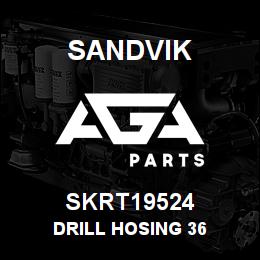 SKRT19524 Sandvik DRILL HOSING 36 | AGA Parts