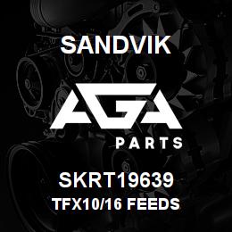 SKRT19639 Sandvik TFX10/16 FEEDS | AGA Parts