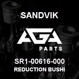 SR1-00616-000 Sandvik REDUCTION BUSHI | AGA Parts