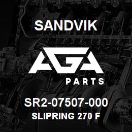 SR2-07507-000 Sandvik SLIPRING 270 F | AGA Parts