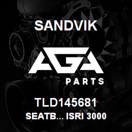 TLD145681 Sandvik SEATВ… ISRI 3000 | AGA Parts