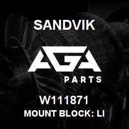 W111871 Sandvik MOUNT BLOCK: LI | AGA Parts