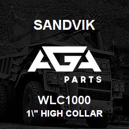 WLC1000 Sandvik 1" HIGH COLLAR | AGA Parts