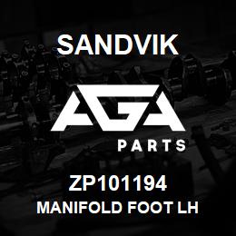 ZP101194 Sandvik MANIFOLD FOOT LH | AGA Parts