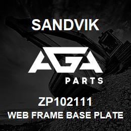 ZP102111 Sandvik WEB FRAME BASE PLATE LEFT HAND | AGA Parts
