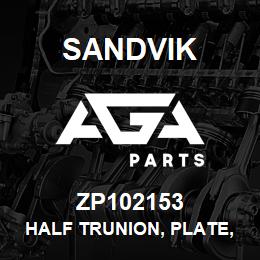 ZP102153 Sandvik HALF TRUNION, PLATE, 233X110X80 MM. M | AGA Parts