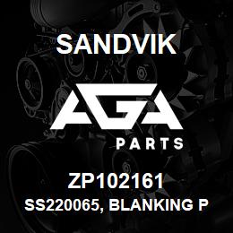 ZP102161 Sandvik SS220065, BLANKING PLATE | AGA Parts