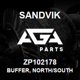 ZP102178 Sandvik BUFFER, NORTH/SOUTH | AGA Parts