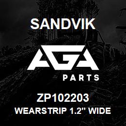 ZP102203 Sandvik WEARSTRIP 1.2" WIDE 1/8 IN. SECTION | AGA Parts