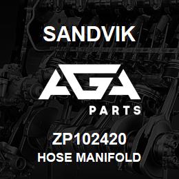 ZP102420 Sandvik HOSE MANIFOLD | AGA Parts