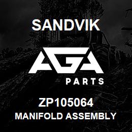 ZP105064 Sandvik MANIFOLD ASSEMBLY | AGA Parts